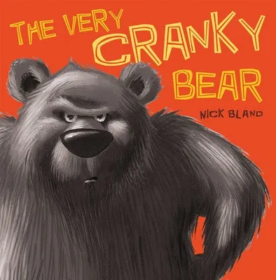 The Very Cranky Bear